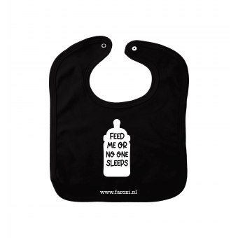 Baby bib with text 'Feed me or no one Sleeps' - 15165