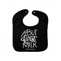 But First Milk